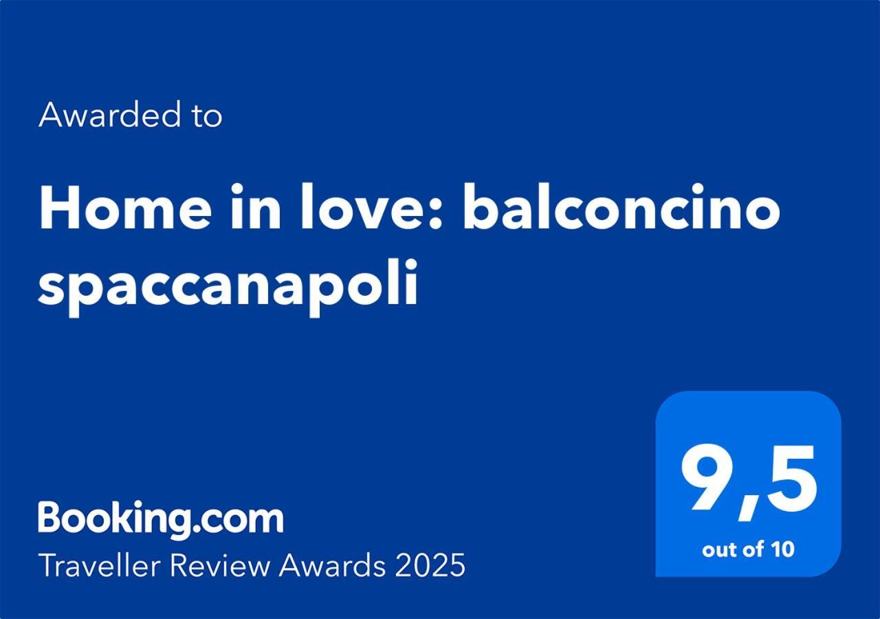 Home In Love: Balconcino Spaccanapoli المظهر الخارجي الصورة